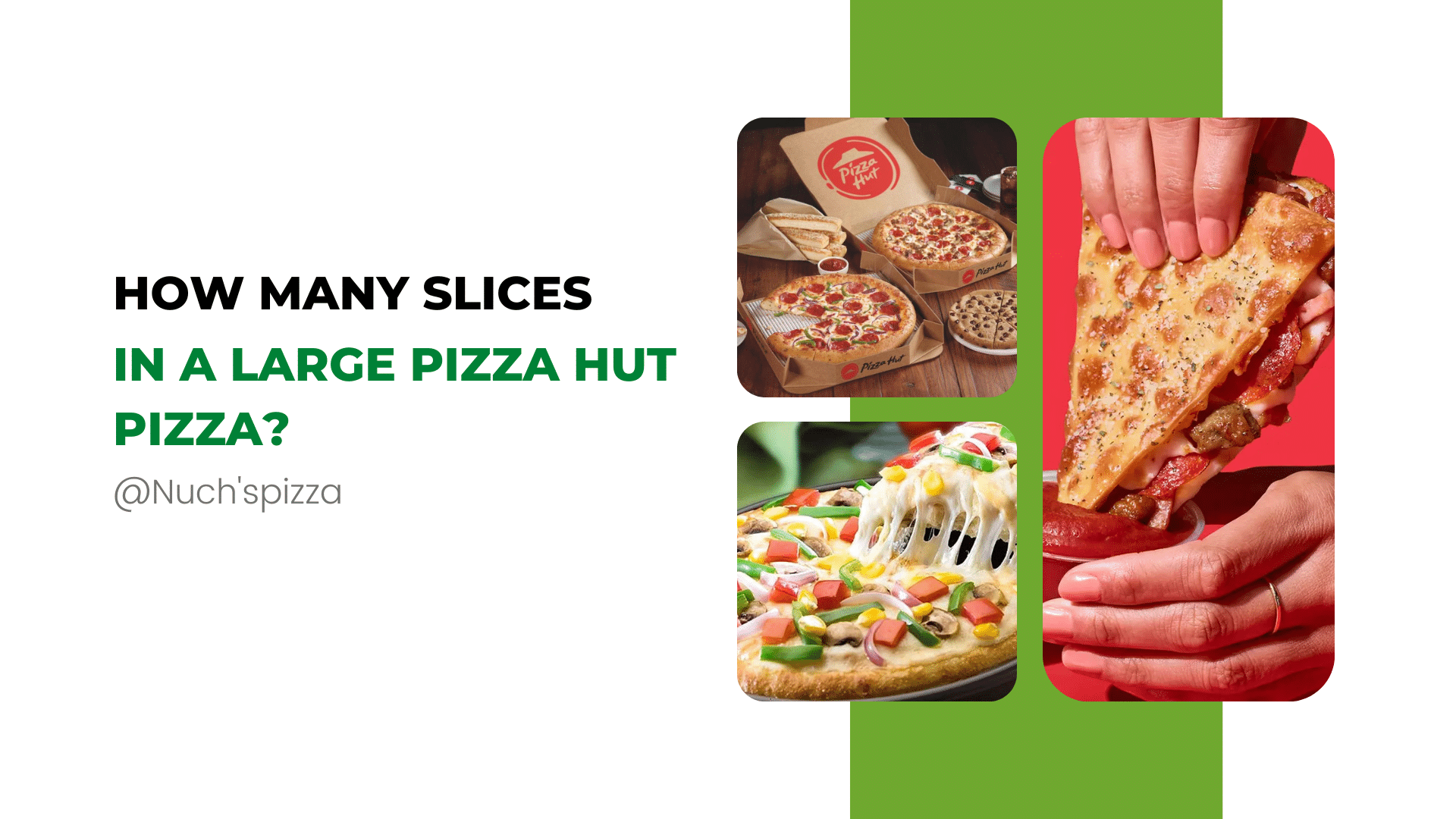 How Many Slices In A Large Pizza Hut Pizza? Get It Here