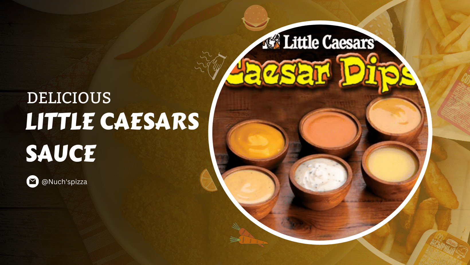 Little Caesars sauce choices