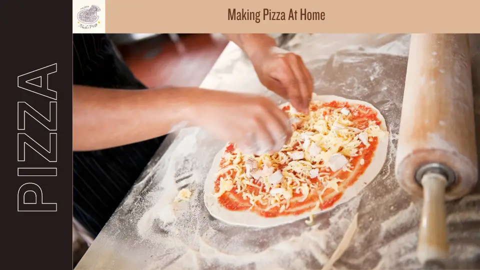 Making Pizza At Home