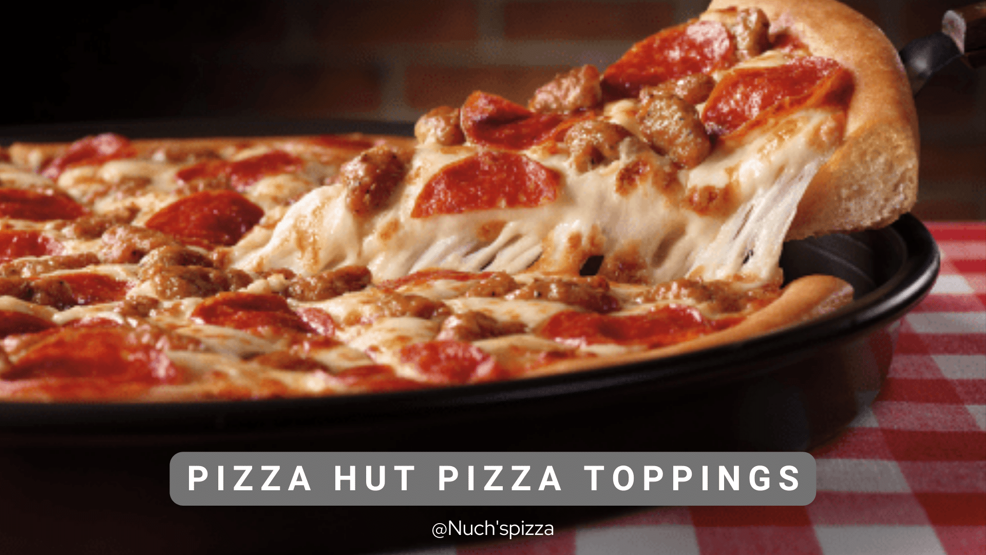 Pizza Hut pizza toppings