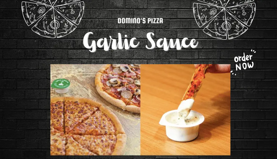 A delicious Dominos garlic sauce