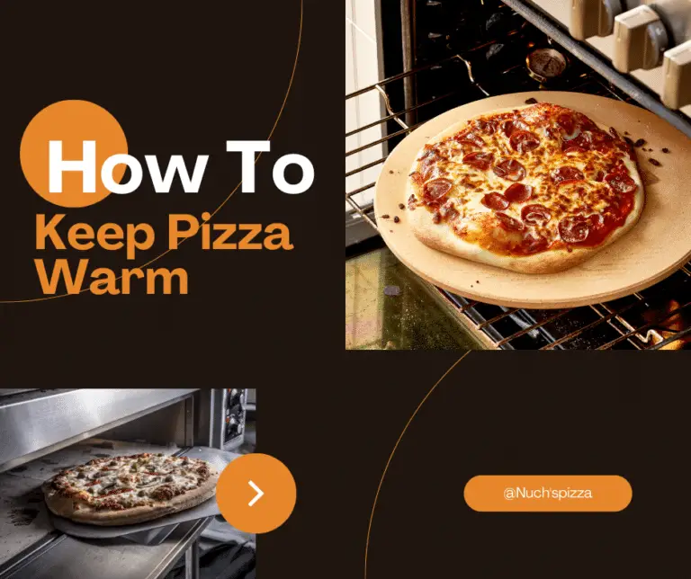 How to keep pizza warm