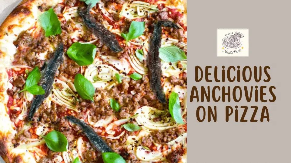 Delicious Anchovies on Pizza
