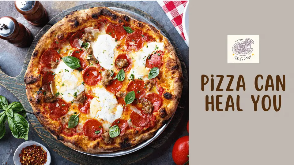 Eating Delicious Pizza Can Heal You