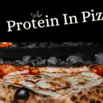 Protein in pizza